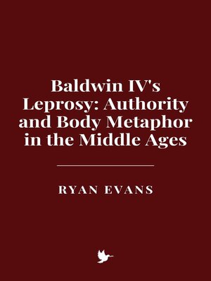 cover image of Baldwin IV's Leprosy
